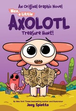 Max, a Little Axolotl #3: Treasure Hunt! (an Original Graphic Novel)