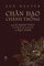 Zen Master ChÃ¢n ĐẠo ChÃ¡nh ThỐng