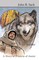 Wolf in Winter: A Story of Francis of Assisi