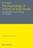 The Psychology of Driving on Rural Roads