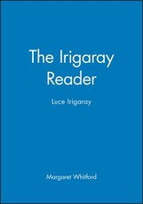 The Irigaray Reader