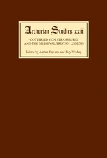 Gottfried Von Strassburg and the Medieval Tristan Legend