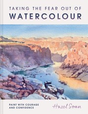 Taking the Fear Out of Watercolour