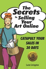 The Secrets To Selling Your Art Online