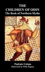 The Children of Odin the Book of Northern Myths (Illustrated Edition)