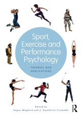 Sport, Exercise, and Performance Psychology