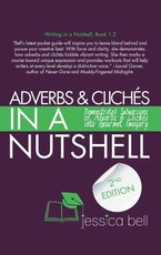 Adverbs & ClichÃ©s in a Nutshell