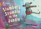 McConnell, S: Slumbery Stumble in the Jungle