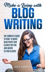 Make a Living With Blog Writing
