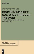 Indic Manuscript Cultures Through the Ages