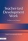 Teacher-Led Development Work