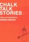 Chalk Talk Stories