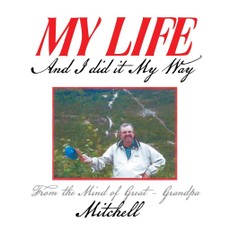 Mitchell: My Life