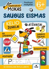 Šuniukas Mokas. Saugus eismas. Užduočių knygelė su lipdukais, nuo 6 m.