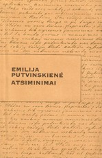 Atsiminimai. Emilija Putvinskienė