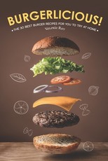 Burgerlicious!