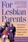 For Lesbian Parents