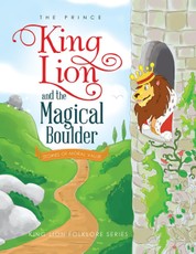 The Prince: King Lion and the Magical Boulder