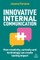 Innovative Internal Communication