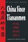 China Since Tiananmen: Political, Economic and Social Conflicts - Documents and Analysis