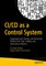 CI/CD as a Control System