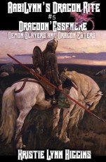 AabiLynn's Dragon Rite #5 Dragoon'Essenere, Demon Slayers and Dragon Eaters