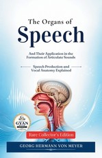 The Organs of Speech