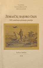 Žemaičių bajoro ūkis XIX amžiaus pirmoje pusėje