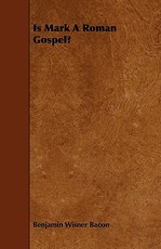 Is Mark a Roman Gospel?