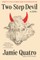 Two-Step Devil