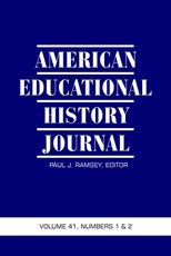 American Educational History Journal Volume 41, Numbers 1 & 2