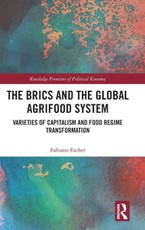 The BRICs and the Global Agrifood System