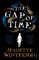 The Gap of Time