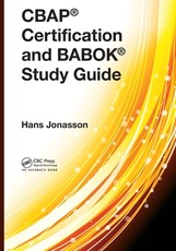 Cbap(r) Certification and Babok(r) Study Guide