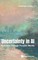 Uncertainty in Ai: A Journal Through Possible Worlds