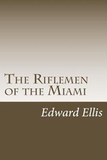 The Riflemen of the Miami