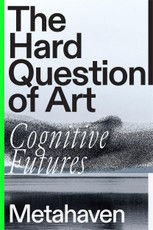 The Hard Question of Art