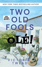 Two Old Fools - OlÃ©!