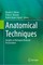 Anatomical Techniques