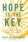 Hope is the Key