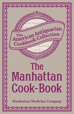 The Manhattan Cook-Book