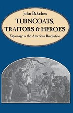 Turncoats, Traitors and Heroes