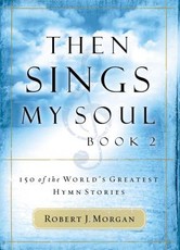 Then Sings My Soul