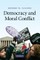 Democracy and Moral Conflict