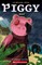 Piggy: Hunt: An Afk Novel