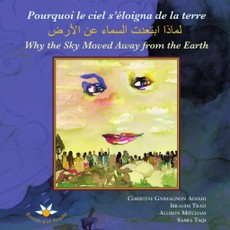 Pourquoi le ciel s'eloigna de la terre U U                       U   U        U    U        Why the Sky Moved Away from the Earth