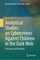 Analytical Studies on Cybercrimes Against Children in the Dark Web