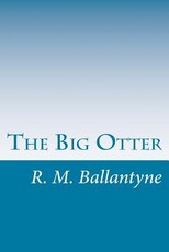 The Big Otter