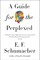 A Guide for the Perplexed