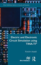 Electric and Electronic Circuit Simulation using TINA-TI(R)